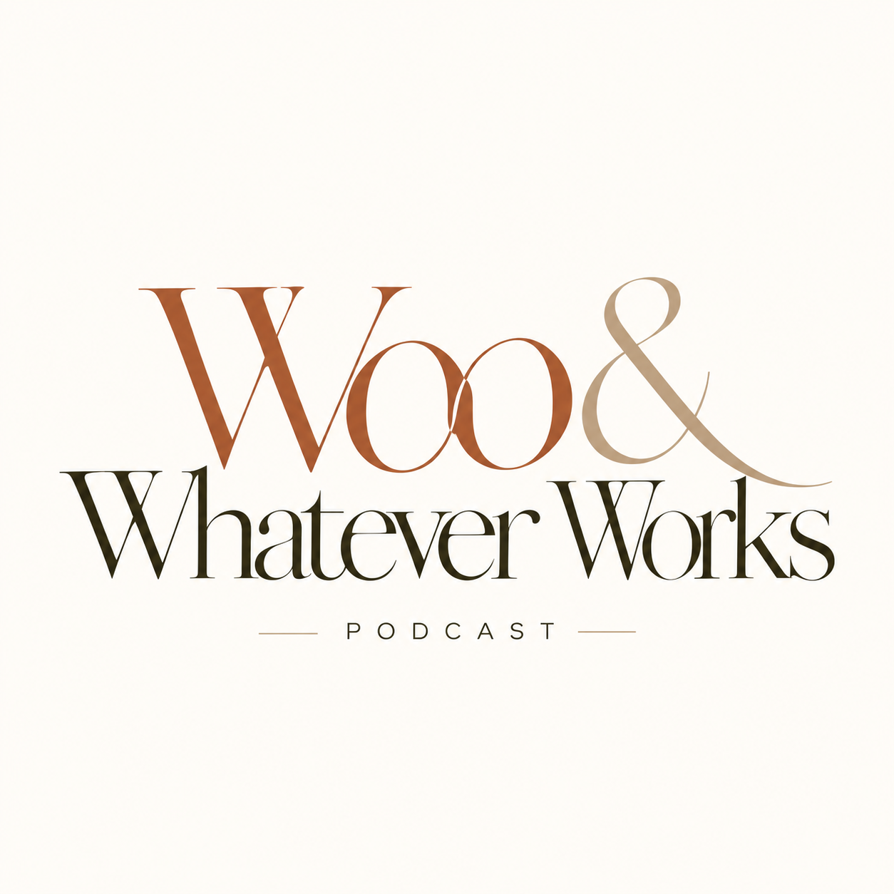 Woo & Whatever Works